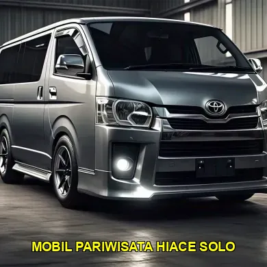 Mobil Pariwisata Hiace Solo